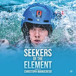 Seekers of the Element Soundtrack (Christoph Manucredo) - CD cover
