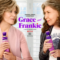Grace and Frankie Soundtrack (Sam Kaufman-Skloff, Michael Skloff) - CD cover