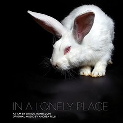 In a Lonely Place Soundtrack (Andrea Felli) - CD cover