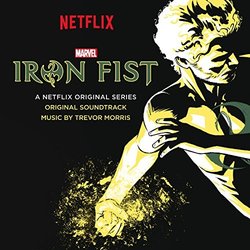 Iron Fist Soundtrack (Trevor Morris) - CD cover