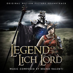 Legend of the Lich Lord Soundtrack (Bruno Valenti) - CD cover