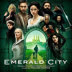 Emerald City Soundtrack (Trevor Morris) - CD cover