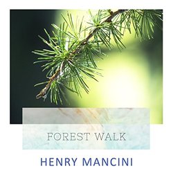 Forest Walk - Henry Mancini Soundtrack (Henry Mancini) - CD cover