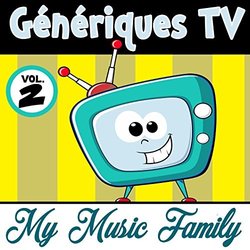 Gnriques TV - Volume 2 Bande Originale (My Music Family) - Pochettes de CD