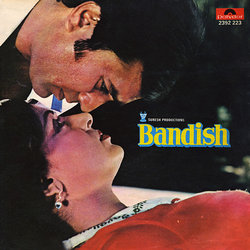 Bandish Bande Originale (Anand Bakshi, Asha Bhosle, Kishore Kumar, Lata Mangeshkar, Laxmikant Pyarelal) - Pochettes de CD