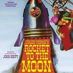 Jules Verne's Rocket to the Moon Soundtrack (John Scott) - CD cover
