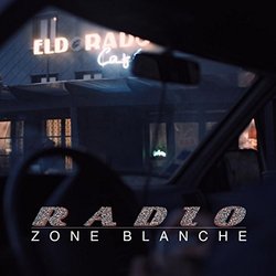 Radio Zone Blanche - Extended Soundtrack (Various Artists) - CD cover