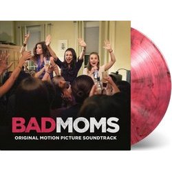Bad Moms Soundtrack (Various Artists, Christopher Lennertz) - cd-cartula