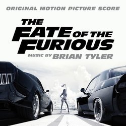 The Fate of the Furious Soundtrack (Brian Tyler) - CD cover