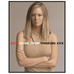 Thinking XXX Soundtrack (Various Artists, Sebastian Blanck, Mary Louise Platt) - CD cover