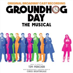 Groundhog Day The Musical Soundtrack (Tim Minchin, Tim Minchin) - CD cover