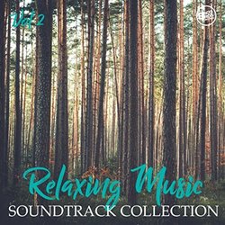 Relaxing Music Soundtrack Collection, Vol. 1 Soundtrack (Various Artists) - CD cover