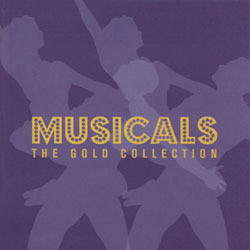 Musicals: The Gold Collection Soundtrack (Various Artists) - CD cover