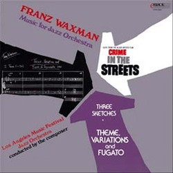 Crime in the Streets Soundtrack (Franz Waxman) - CD cover