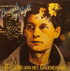 Brussels by Night Soundtrack (Raymond van het Groenewoud) - CD cover