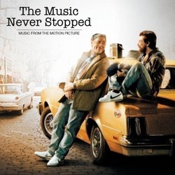 The Music Never Stopped Soundtrack (Various Artists, Paul Cantelon) - CD cover