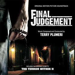 Final Judgement / The Terror Within II Soundtrack (Terry Plumeri) - CD cover