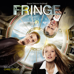 Fringe: Season 3 Soundtrack (Chris Tilton) - CD cover