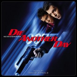 Die Another Day Bande Originale (David Arnold) - Pochettes de CD