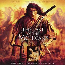 The Last of the Mohicans Soundtrack (Randy Edelman, Trevor Jones) - Cartula