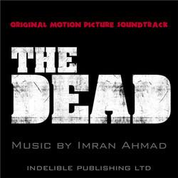 The Dead Soundtrack (Imran Ahmad) - CD cover