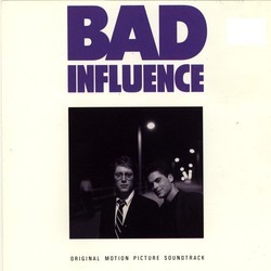 Bad Influence Soundtrack (Various Artists, Trevor Jones) - CD cover