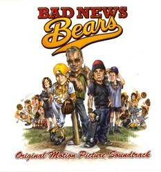 Bad News Bears Soundtrack (Edward Shearmur) - CD cover