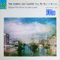 No Sun In Venice Bande Originale (John Lewis, John Lewis & Modern Jazz Quartet) - Pochettes de CD