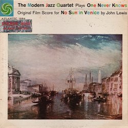 No Sun In Venice Soundtrack (John Lewis, John Lewis & Modern Jazz Quartet) - CD cover