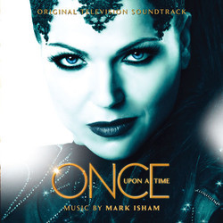 Once Upon a Time Soundtrack (Mark Isham) - CD cover