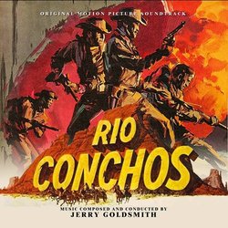 100 Rifles / Rio Conchos Soundtrack (Jerry Goldsmith) - CD cover