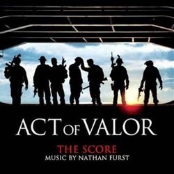 Act Of  Valor Soundtrack (Nathan Furst) - CD cover