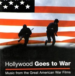 Hollywood Goes to War Soundtrack (Various Artists) - CD cover