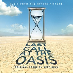 Last Call at the Oasis Soundtrack (Jeff Beal) - CD cover