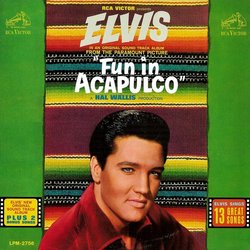 Fun in Acapulco Soundtrack (Joseph J. Lilley, Elvis Presley) - Cartula
