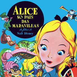 Alice No Pais Das Maravilhas Soundtrack (Various Artists, Teatro Disquinho, Oliver Wallace) - CD cover