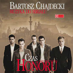 Czas Honoru Soundtrack (Bartosz Chajdecki) - CD cover