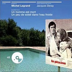 La Piscine / Un Homme est Mort / Un Peu de Soleil dans l'Eau Froide Soundtrack (Michel Legrand) - CD cover