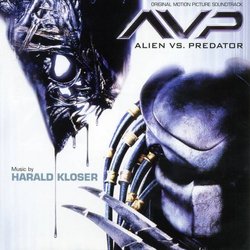 AVP: Alien Vs. Predator Soundtrack (Harald Kloser) - CD cover