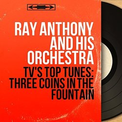 TV's Top Tunes: Three Coins in the Fountain Soundtrack (Ray Anthony) - CD cover