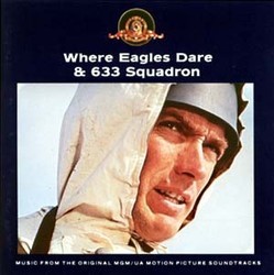 Where Eagles Dare & 633 Squadron Soundtrack (Ron Goodwin) - CD cover