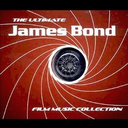 The Ultimate James Bond Film Music Collection Soundtrack (Burt Bacharach, John Barry, Bill Conti, Marvin Hamlisch, Michel Legrand, George Martin, Monty Norman) - CD cover