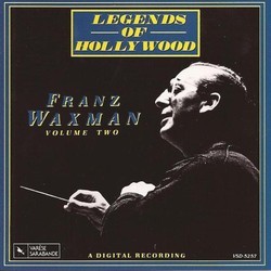 Legends Of Hollywood Franz Waxman Volume Two Soundtrack (Franz Waxman) - CD cover