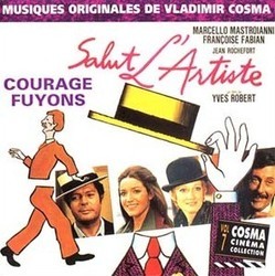 Salut l'Artiste / Courage Fuyons Soundtrack (Vladimir Cosma) - CD cover