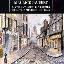Maurice Jaubert: L'Atalante, Quai des Brumes et Autres Musiques de Films Soundtrack (Maurice Jaubert) - CD cover
