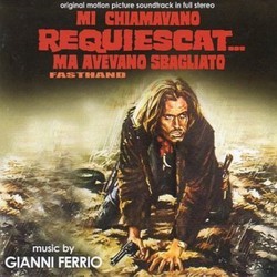 Mi Chiamavano Requiescat... Ma Avevano Sbagliato Soundtrack (Gianni Ferrio) - CD cover