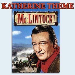 McLintock: Main Title / Katherine Theme Soundtrack (Various Artists, Frank De Vol) - CD cover