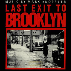 Last Exit to Brooklyn Bande Originale (Various Artists, Mark Knopfler) - Pochettes de CD
