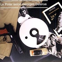 Le Polar selon Georges Delerue Soundtrack (Georges Delerue) - Cartula