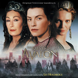 The Mists of Avalon Soundtrack (Lee Holdridge) - CD cover